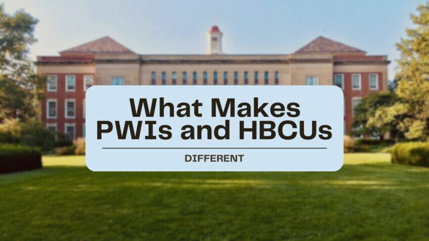 What Makes PWIs and HBCUs